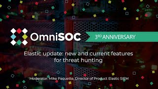 Elastic Update new and current features for threat hunting