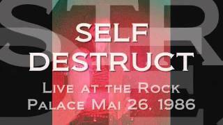 Self Destruct - Suicide (LIVE) 1986