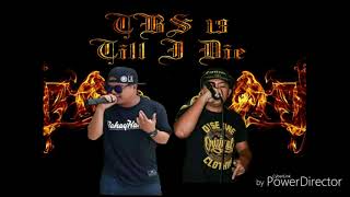 TBS 13 TILL I DIE by: YELNATS X MCPOY