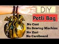 DIY Potli Bag at Home || Best Out of Waste || Waste material Craft Idea || Zero Budget Craft