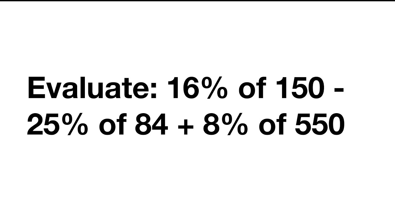 Evaluate: 16% of 150 - 25% of 84 + 8% of 550