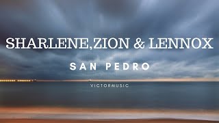 SHARLENE - ZION & LENNOX - SAN PEDRO (LETRA)