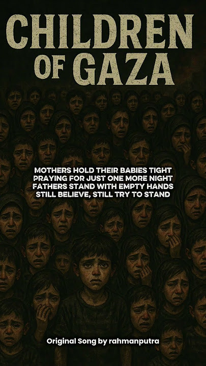 CHILDREN of GAZA #music #song #palestine