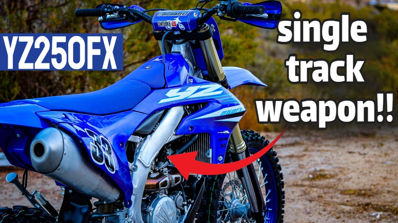 You will be surprised!!  - Yamaha YZ250FX single track review