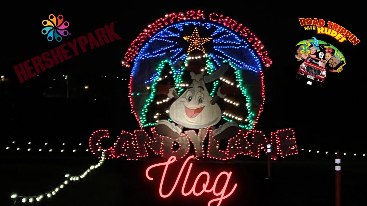 2021 Hershey Park's Christmas Candylane | Sweet Lights |