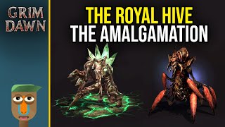 The Royal Hive and the Amalgamation | Grim Dawn | Beginner Walkthrough | Oppressor Hardcore 17