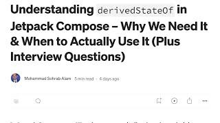 Understanding derivedStateOf in Jetpack Compose – Why &amp; When to Actually Use It(Interview Questions)