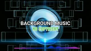 Background Music no copyright