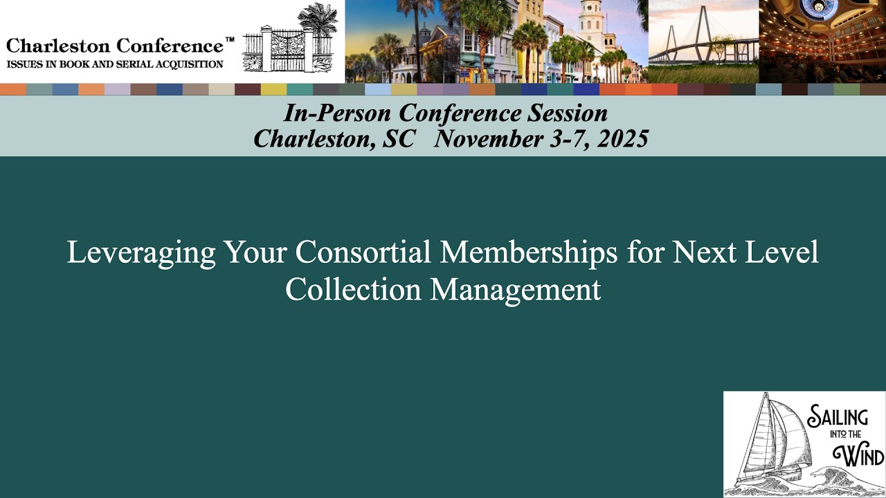 Leveraging Your Consortial Memberships for Next Level Collection Management