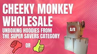 Unboxing a Super Savers order from CM Retro Wholesale (Cheeky Monkey) - Hoodies Part 1/3