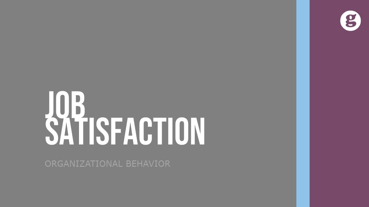 Job Satisfaction - YouTube