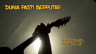 STATUS WA RELIGI - DUNIA PASTI BERPUTAR (LIRIK) | GITAR | COVER | STORY WA ORIGINAL