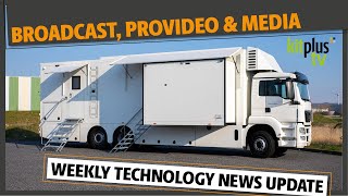 Media Technology News from KitPlus this week.
