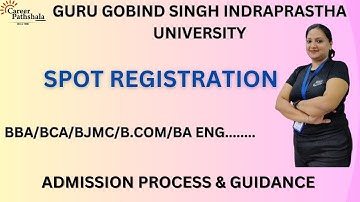 GGSIPU 🔥🔥 SPOT ROUND 1 BBA/BCA/BJMC/B.COM/BA ENG VARIOUS REGISTRATION OPEN ADMISSION PROCESS #ipu