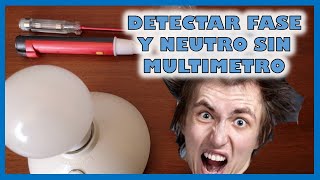 COMO IDENTIFICAR FASE Y NEUTRO Sin Multimetro ⚡⚡⚡