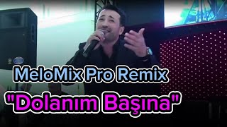 MeloMix Pro & Anar Qasimzade - Dolanim basina (Yeni Remix 2023)