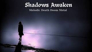 Download Lagu Shadows Awaken — Melodic Death Doom Metal MP3