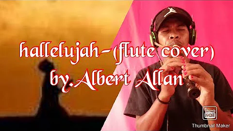hallelujah-(flut...  cover) by Albert Allan