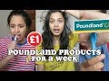 trying out £1 poundland products for a week | clickfortaz