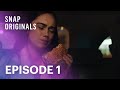 Two sides  episode 1  snap originals