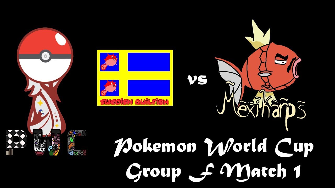 Pokemon World Cup Group Game 1 Swedish Qwilfish vs Mexikarps