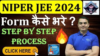 HOW TO FILL NIPER JEE-2024 APPLICATION FORM | STEP BY STEP PROCESS | COMPLETE INFORMATION #niper2024