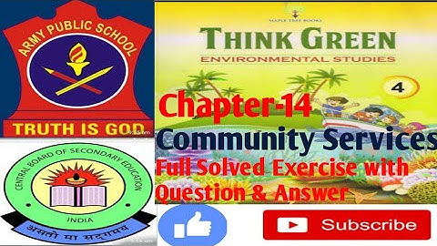 Class 4 EVS Army/Cbse Exercise of Chapter-14" Community Services" With Question & Answer