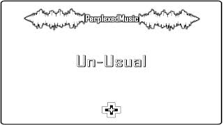 Perplexed | Un - Usual [Official Audio]