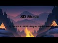 6️⃣6️⃣6️⃣8D Music Dj GaLa &amp; Scott Rill - Regard - Ride It Remix