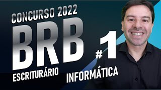 Concurso BRB 2022 Pós-Edital Aula 1 de USO DE TECNOLOGIAS EM AMBIENTES CORPORATIVOS ESCRITURÁRIO
