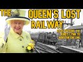 The Queen's Lost Railway: Rediscovering the King's Lynn to Hunstanton Line