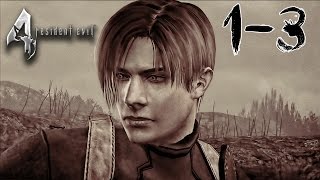 Resident Evil 4 | Chapter 1-3 Completed