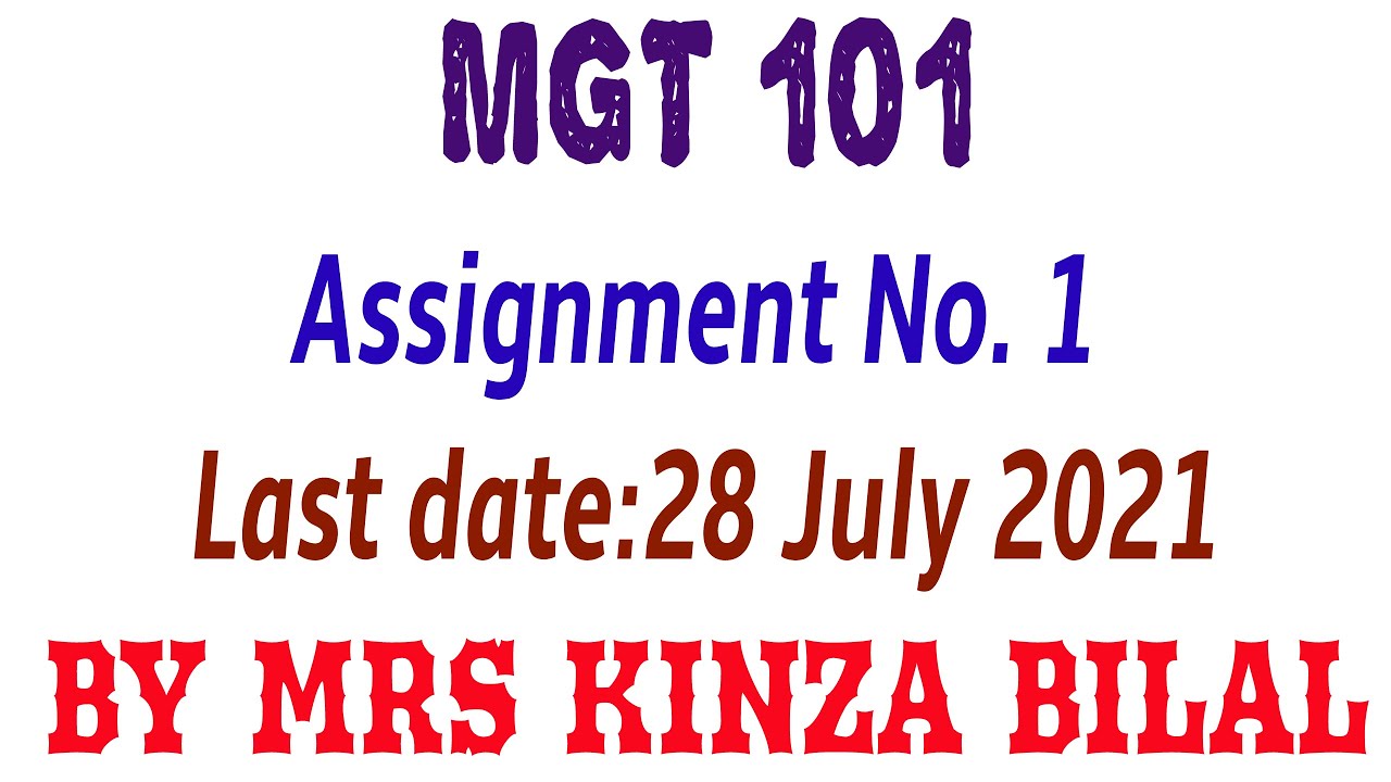 MGT101 Assignment 1 Solution spring 2021|Education World