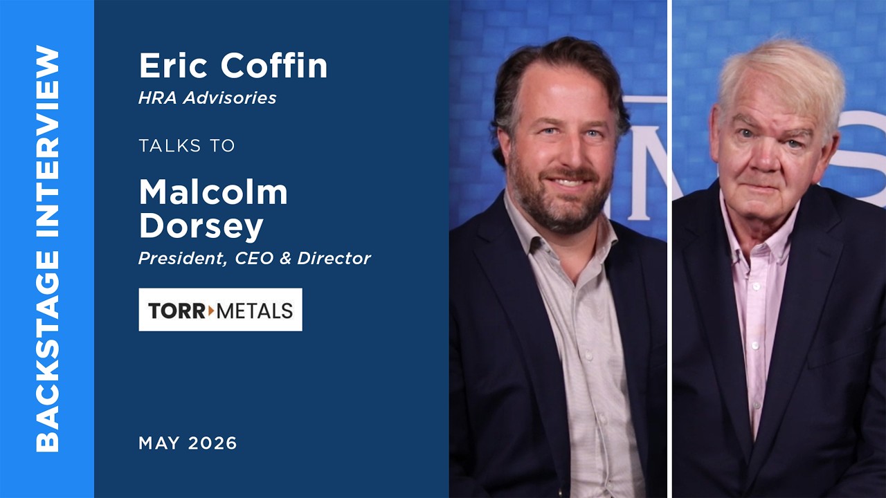 Malcolm Dorsey & Eric Coffin discuss Torr Metals at the May Metals Investor Forum