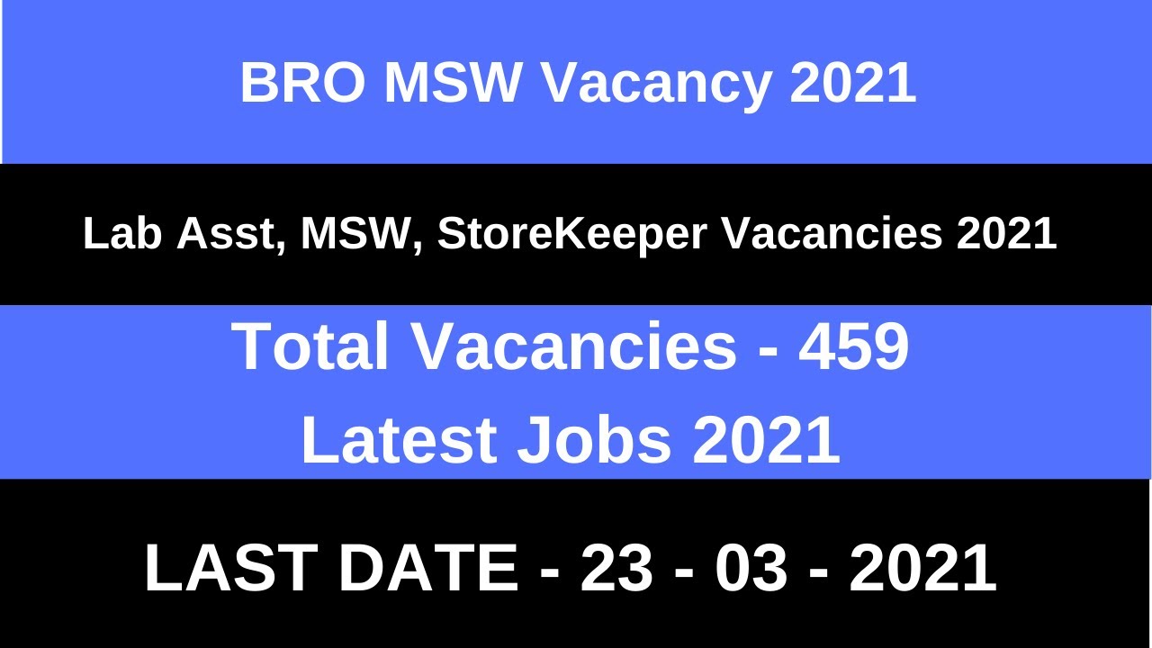 BRO MSW Vacancy 2021 | BRO Multi Skilled Worker Recruitment 2021 | BRO GREF Recruitment 2021