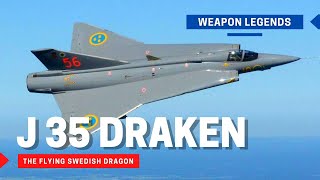 J 35 Draken | The Swedish Dragon the interceptor with double delta wing