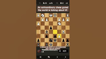 An extraordinary chess game! the world is talking about it! #chess #games #satranç #amazing #oyun