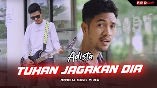 Adista - Tuhan Jagakan Dia