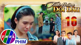 DEEP AFFECTION IN CONFLICT - Episode 16: Ha Thy slowly accepts that her love for Tung is just a o...