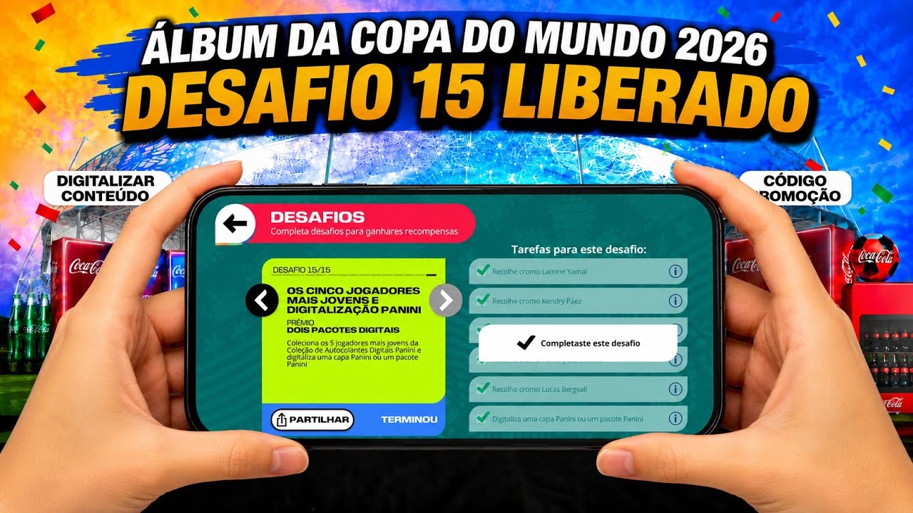 DESAFIO 15 - Com Conseguir Completar o Desafio do Álbum VIRTUAL da Copa do Mundo 26