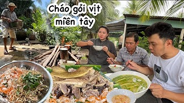 Nấu nồi cháo vịt xiêm, gỏi chuối cây. CHA RẤT CẢM ĐỘNG vì mọi người. Quê Tôi #85