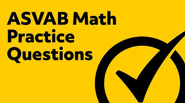 ASVAB Practice Test - 5 Math Practice Questions