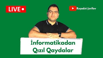 🔴 Canlı Dərs-4:  İnformatikadan Qızıl Qaydalar