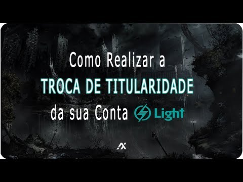 TUTORIAL | Como Fazer a TROCA DA TITULARIDADE da Light