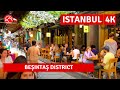 Popular Tourist District Beşiktaş In Istanbul 2023 Walking Tour|4k 60fps