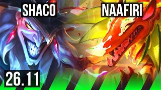 SHACO vs NAAFIRI (JGL) | KR Master | 26.11