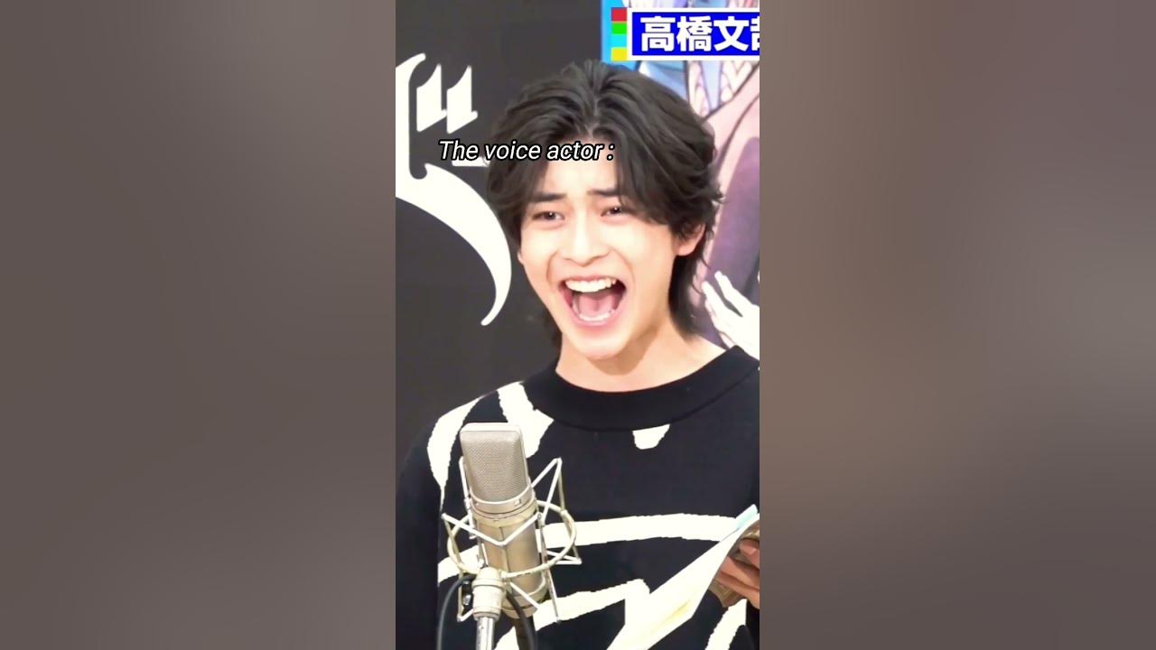 Fumiya Takahashi The voice actor🧸VS The character😩#animeedit