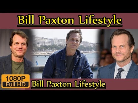 Video: Bill Paxtons nettovärde: Wiki, gift, familj, bröllop, lön, syskon