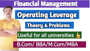 Operating Leverage/ Theory and Problems/Financial Management