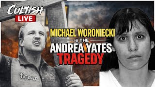 The Cult Behind the Killer: The Andrea Yates Story | Cultish Live with Chris from Exposing the Cults